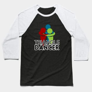 Triangle dance trend dancer Baseball T-Shirt